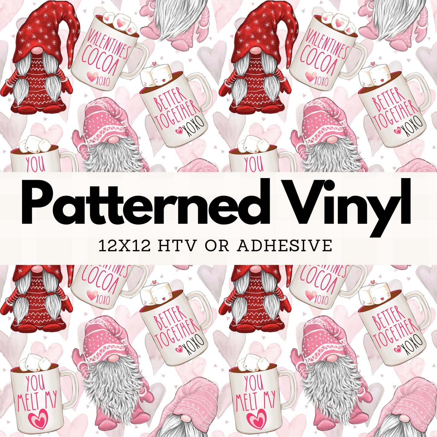 Valentine Love Gnomes Patterned Vinyl 12X12 Sheet