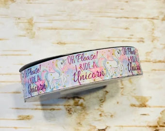 7/8" Oh please I ride a unicorn on watercolor with gold glitter USDR grosgrain ribbon unicorns