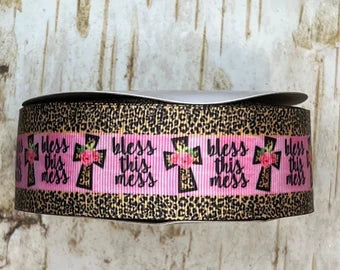 1.5" Bless this mess leopard cross USDR grosgrain ribbon christian